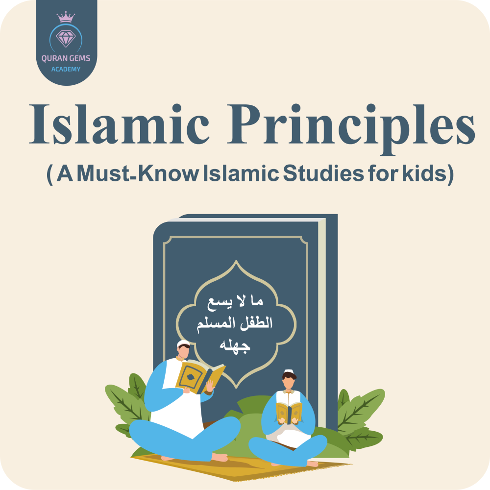 Islamic Principles for Kids